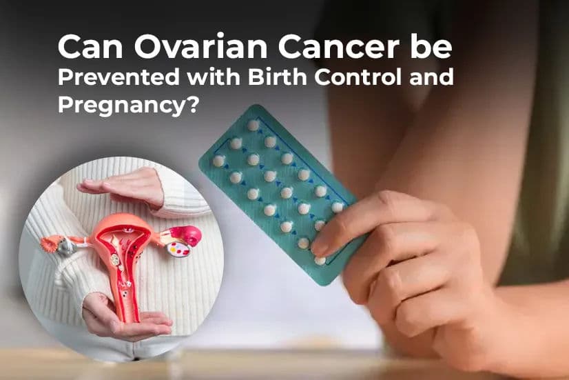 Can Ovarian Cancer be Prevented with Birth Control and Pregnancy? Can Ovarian Cancer be Prevented with Birth Control and Pregnancy?